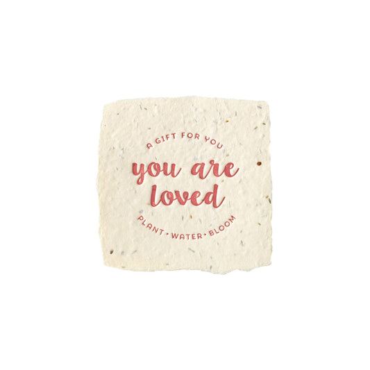 A You Are Loved Message — Petite Wildflower Seed Paper Note 🌸