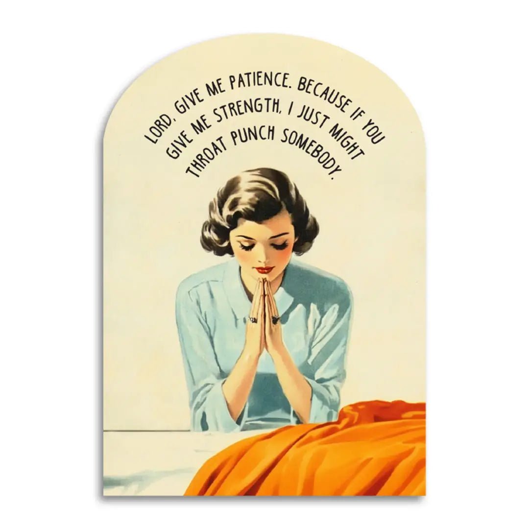Lord, Give Me Patience - Funny Prayer Greeting Card - Nurturewise