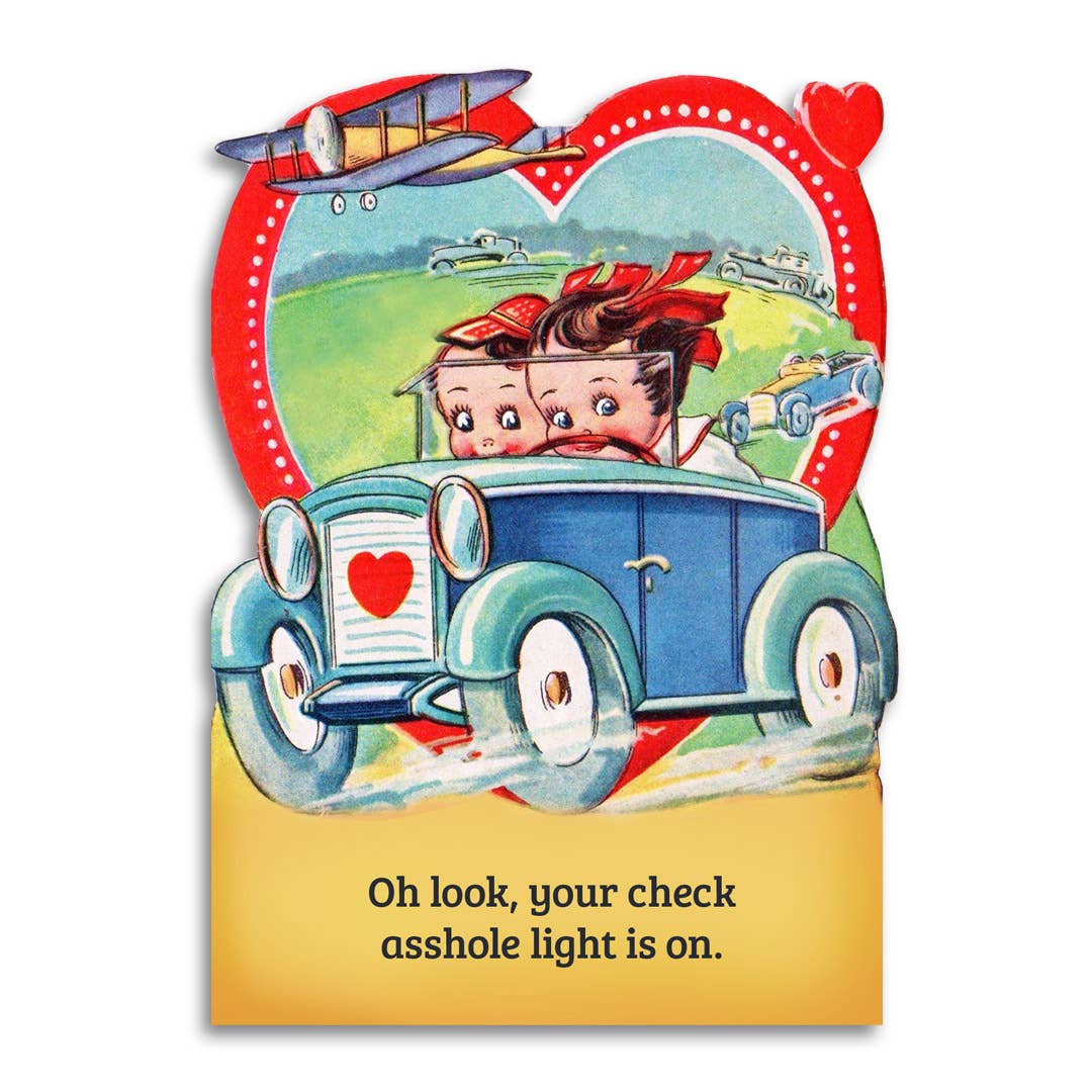 Oh Look, Your Check Asshole Light Is On - Funny Insult Card - Nurturewise