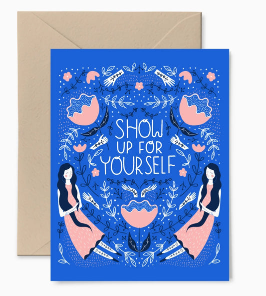 Show up for yourself Card