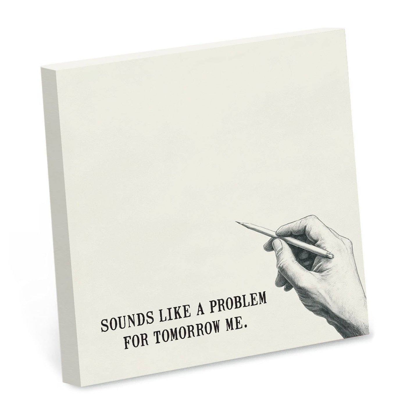 Sounds Like a Problem for Tomorrow Me Funny Sticky Note Pad - Nurturewise